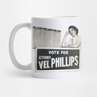 Vote for Attorney Vel R. Phillips • Milwaukee Mug